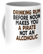 Details about   Drinking Rum Before Noon Makes You A Pirate Coffee Mugs and Beer Steins